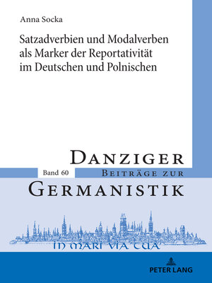 cover image of Satzadverbien und Modalverben als Marker der Reportativitaet im Deutschen und Polnischen